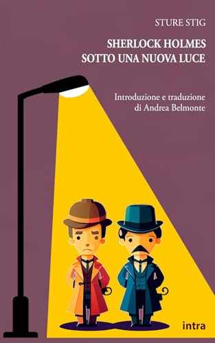 Sherlock Holmes Sotto Una Nuova Luce