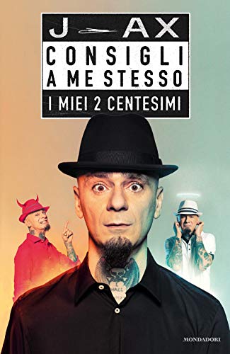 Consigli A Me Stesso. I Miei 2 Centesimi
