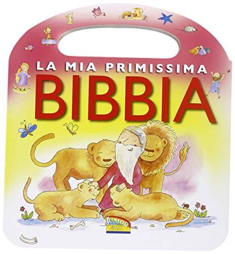 La Mia Primissima Bibbia. Ediz. Illustrata
