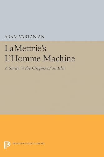 Lamettrie'S L'Homme Machine (Princeton Legacy Library)