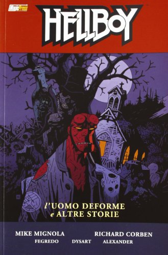 Hellboy (V.10): L'Uomo Deforme E Altre Storie: Vol. 10