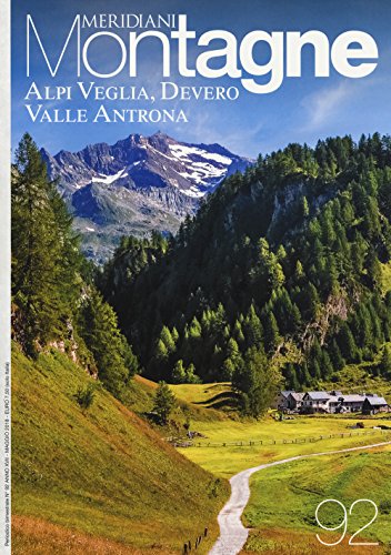 Alpi Veglia-Devero-Valle Antrona. Con Carta Geografica Ripiegata