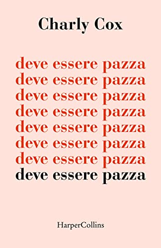 Deve Essere Pazza