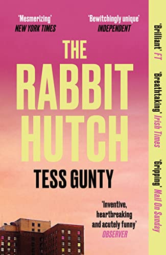 The Rabbit Hutch: Tess Gunty