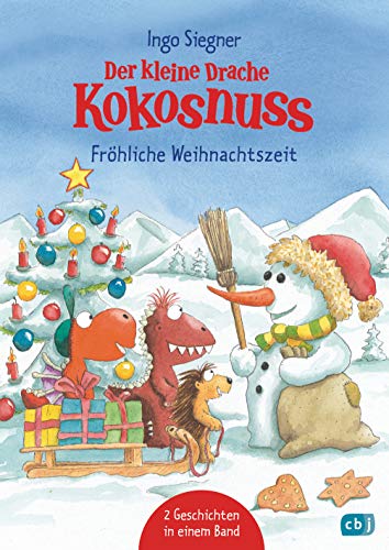 Der Kleine Drache Kokosnuss - Fröhliche Weihnachtszeit: Doppelband: Weihnachten Auf Der Dracheninsel / Weihnachtsfest In Der Drachenhöhle: 4