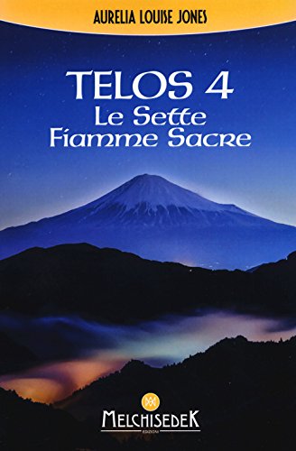 Telos. Le Sette Fiamme Sacre (Vol. 4)