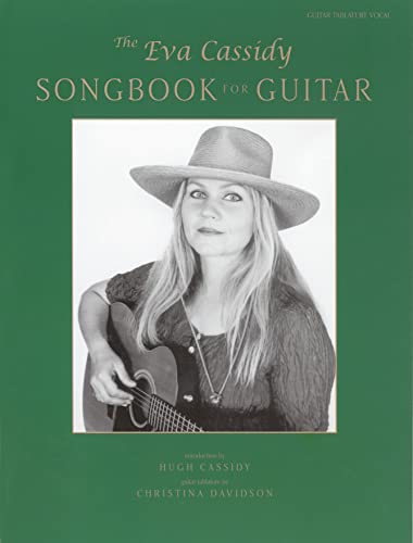 The Eva Cassidy Songbook For Guitar: Guitar Tablature/Vocal