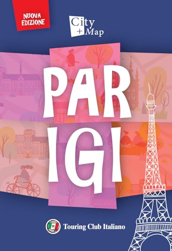 Parigi. Con Carta Geografica Ripiegata
