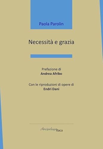 Necessità E Grazia