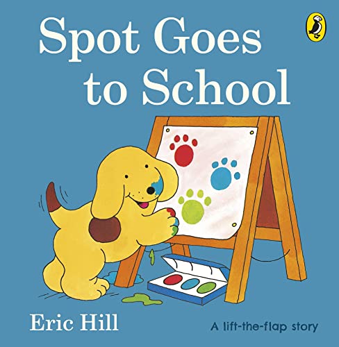 Spot Goes To School [Lingua Inglese]: A Lift-The-Flap Board Book For Toddlers