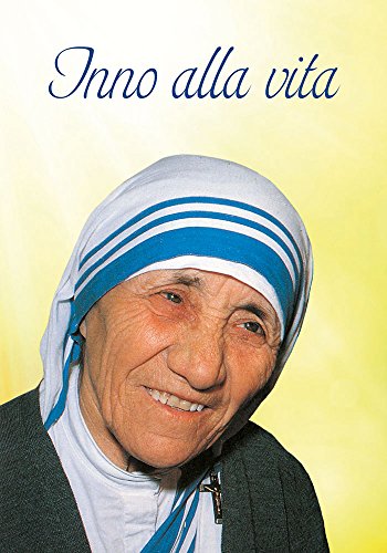 Inno Alla Vita. Iscrizione Trovata Sul Muro Della Casa Dei Bambini Di Madre Teresa A Calcutta