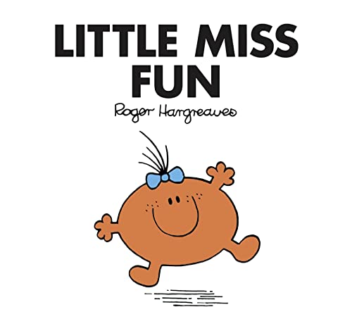 Little Miss Fun: The Brilliantly Funny Classic Children’S Illustrated Series