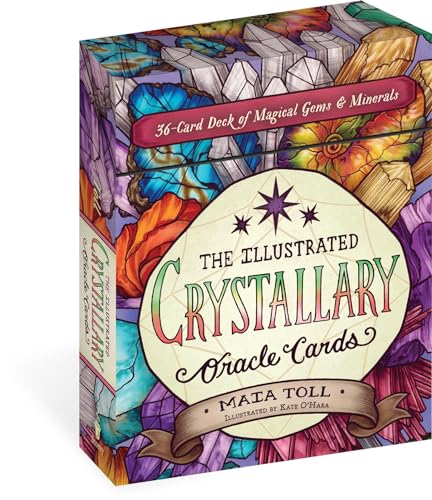 The Illustrated Crystallary Oracle Cards: 36-Card Deck Of Magical Gems & Minerals