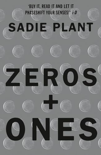 Zeros And Ones: Digital Women And The New Technoculture