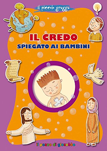 Il Credo Spiegato Ai Bambini