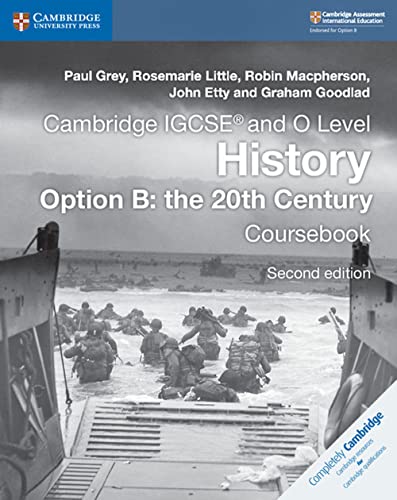 Cambridge Igcse(R) And O Level History Option B: The 20Th Century Coursebook [Lingua Inglese]