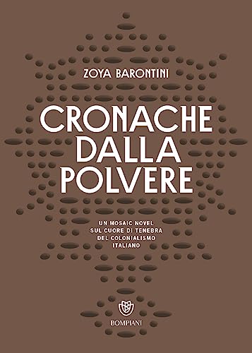 Cronache Dalla Polvere