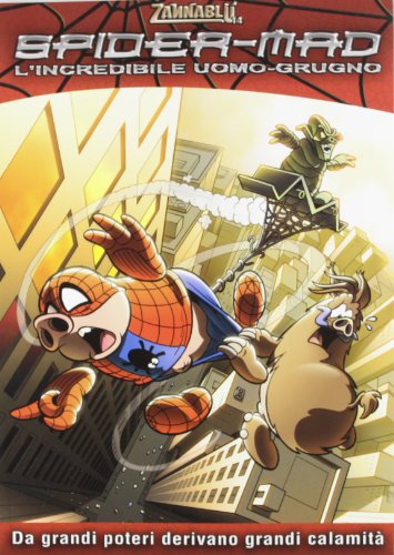 Spider-Mad. L'Incredibile Uomo Grugno