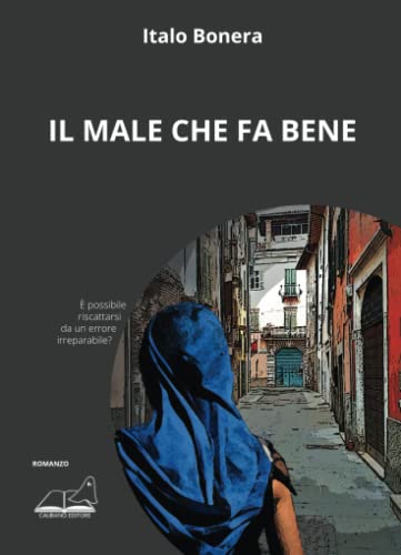 Il Male Che Fa Bene