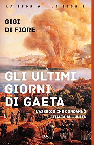 Gli Ultimi Giorni Di Gaeta