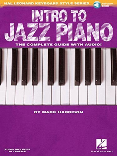 Intro To Jazz Piano: The Complete Guide With Audio!