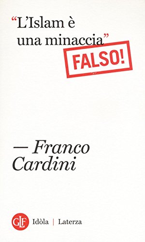 «L'Islam È Una Minaccia» (Falso!)