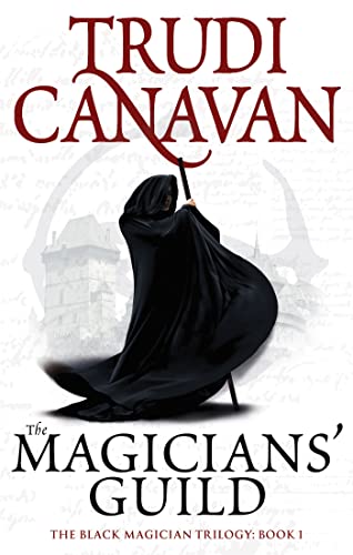 The Magicians' Guild: Book 1 Of The Black Magician
