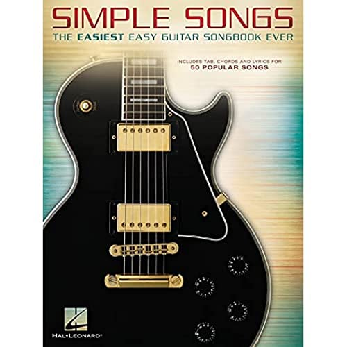 Simple Songs: The Easiest Easy Guitar Songbook Ever [Lingua Inglese]