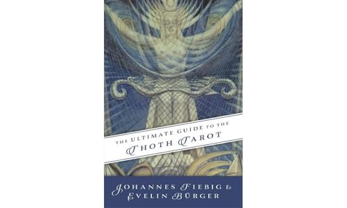 The Ultimate Guide To The Thoth Tarot