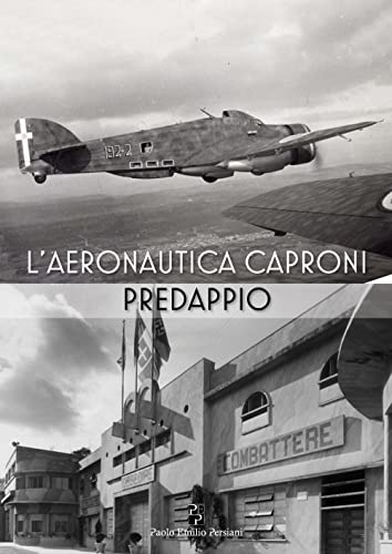 L'Aeronautica Caproni Predappio