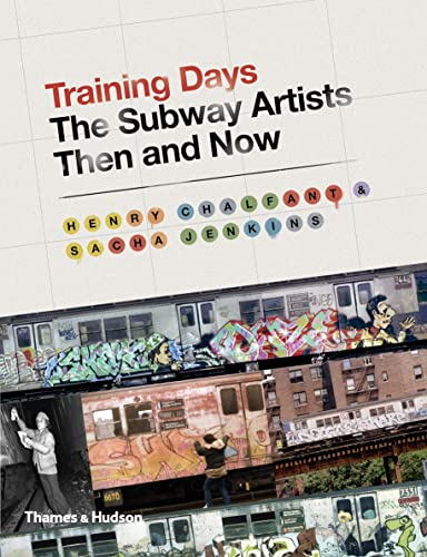 Training Days: The Subway Artists Then And Now