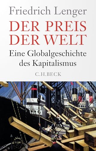 Der Preis Der Welt: Eine Globalgeschichte Des Kapitalismus