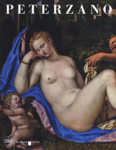 Peterzano. Tra Tiziano E Caravaggio. Ediz. A Colori
