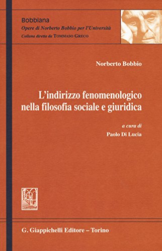 L'Indirizzo Fenomenologico Nella Filosofia Sociale E Giuridica
