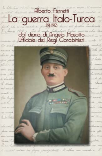 La Guerra Italo-Turca (1911-1912)