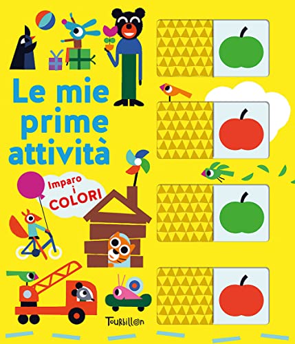 Imparo I Colori. Le Mie Prime Attività. Ediz. A Colori