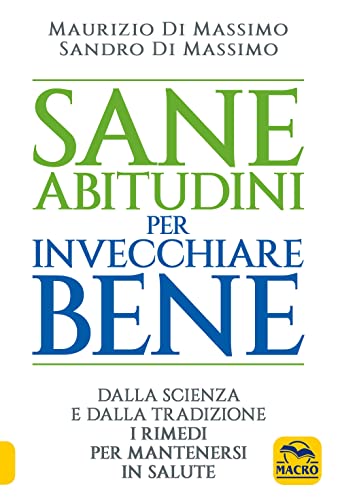 Sane Abitudini Per Invecchiare Bene