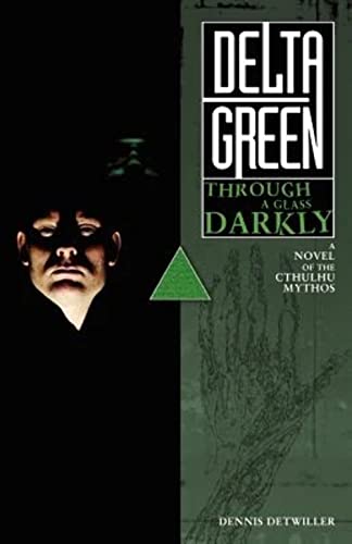 Delta Green: Through A Glass, Darkly