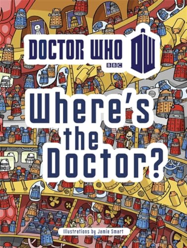 Doctor Who: Where'S The Doctor? [Lingua Inglese]