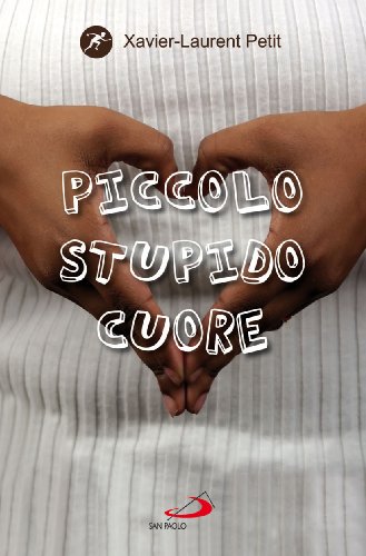 Piccolo Stupido Cuore