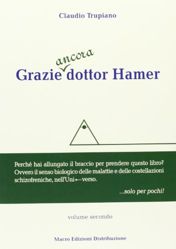 Grazie Ancora Dottor Hamer (Vol. 2)