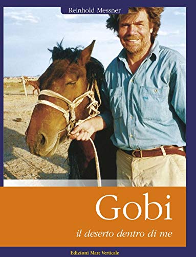 Gobi, Il Deserto Dentro Di Me