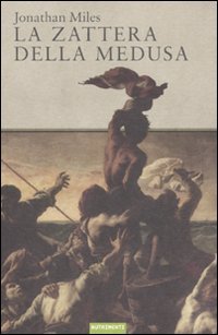 La Zattera Della Medusa