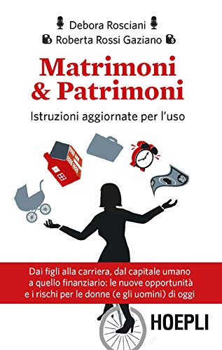 Matrimoni & Patrimoni. Istruzioni Aggiornate Per L'Uso