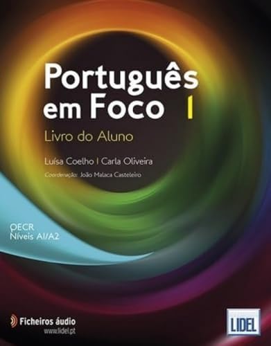Portugues Em Foco 1 Alumno+@: Livro Do Aluno + Downloadable Audio Files 1 (A1/A2)