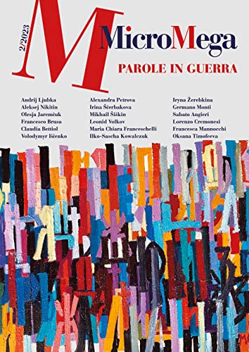 Micromega. Parole In Guerra (2023) (Vol. 2)