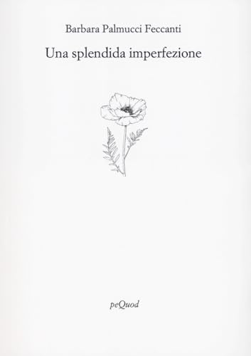 Una Splendida Imperfezione