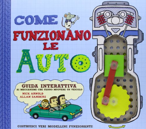 Come Funzionano Le Auto. Libro Pop-Up. Ediz. Illustrata. Con Gadget