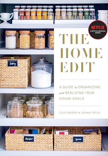 The Home Edit: A Guide To Organizing And Realizing Your House Goals