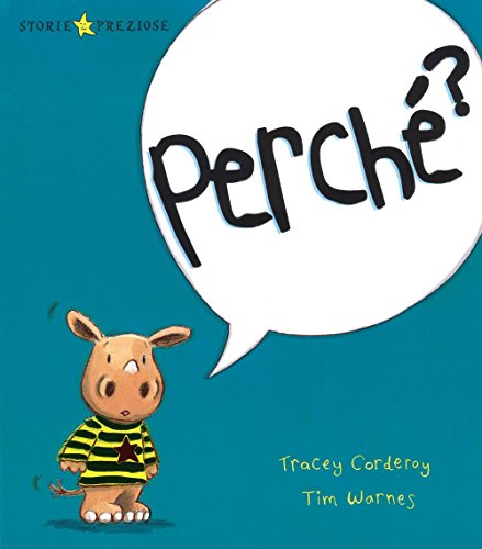Perché? Ediz. Illustrata